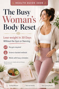 The Busy Woman's Body Reset